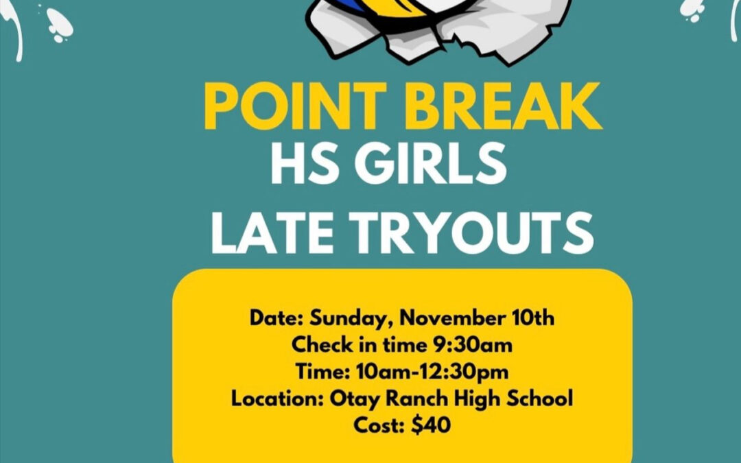 Point Break HS Girls Late Tryouts